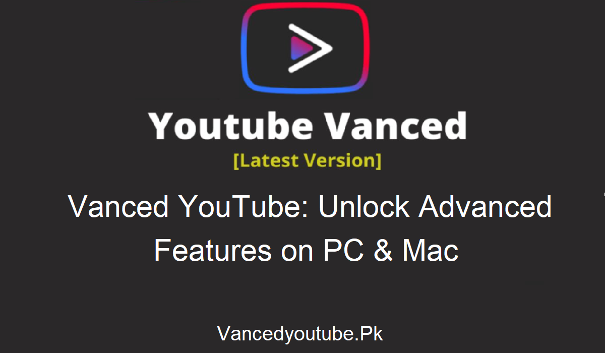 Vanced YouTube Desktop